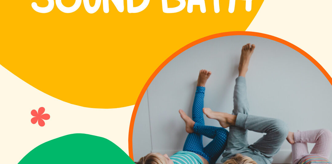 kid sound bath